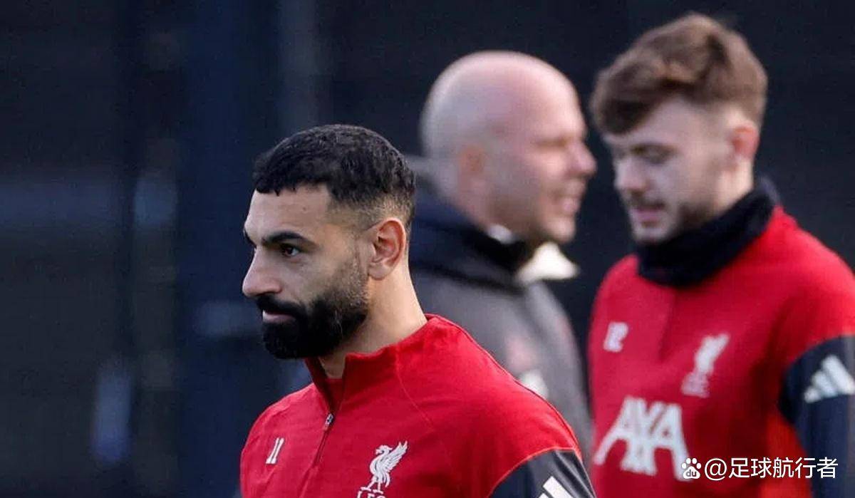 萨拉赫被移出欧冠大名单:利物浦更衣室的裂痕公开化